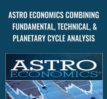 Astro Economics Combining Fundamental, Technical, & Planetary Cycle Analysis - Grace Morris