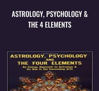 Astrology, Psychology & The 4 Elements - Stephen Arroyo