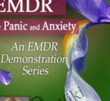 Attachment-Focused EMDR for Panic and Anxiety - Laurel Parnell
