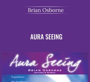 Aura Seeing - Brian Osborne