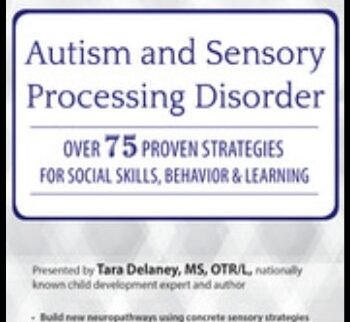 Autism and Sensory Processing Disorder