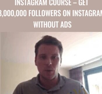 Instagram Course – Get 8,000,000 Followers on Instagram Without Ads – Avenik
