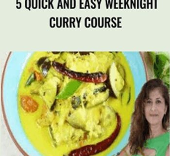 5 Quick and Easy Weeknight Curry Course - Azlin Bloor