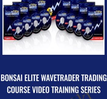 Bonsai Elite Wavetrader Trading Course Video Training Series