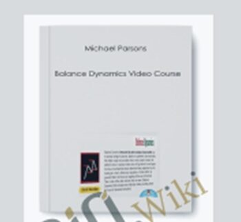 Balance Dynamics Video Course – Michael Parsons