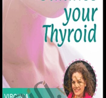 Balance Your Thyroid – Virginia Rounds Griffiths