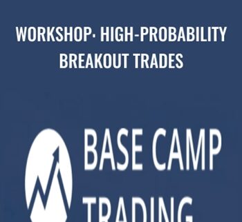 Workshop: High-Probability Breakout Trades – Base Camp Trading