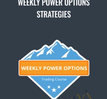 Weekly Power Options Strategies – Base Camp Trading
