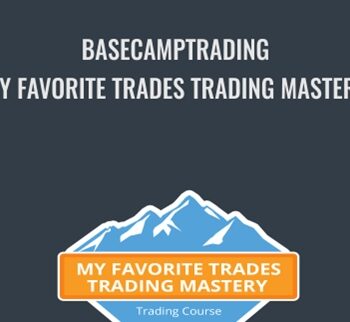 Basecamptrading – My Favorite Trades Trading Mastery