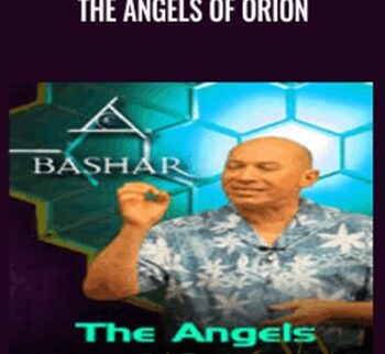 The Angels of Orion - Bashar
