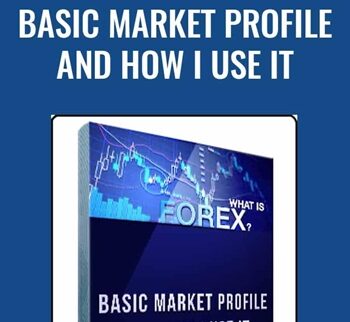 Basic Market Profile and How I Use It