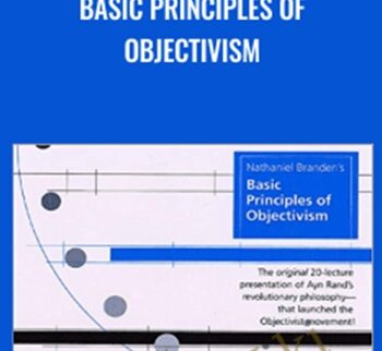 Basic Principles of Objectivism - Nathaniel Branden