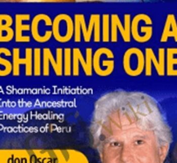 Becoming a Shining One - don Oscar Miro-Quesada