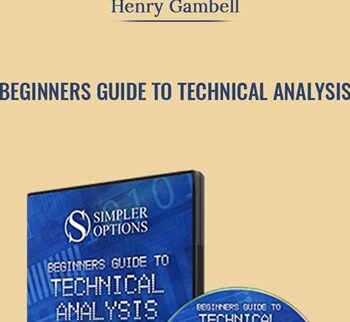 Beginners Guide To Technical Analysis - Henry Gambell