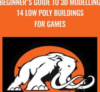 Beginner’s Guide To 3D Modelling 14 Low Poly Buildings For Games – Mammoth Interactive