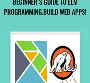Beginner's Guide to Elm Programming. Build Web Apps! - Mammoth Interactive