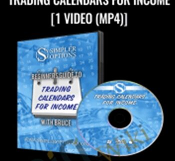 Beginners Guide to Trading Calendars for Income – Simpler Options