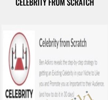 Celebrity from Scratch – Ben Adkins