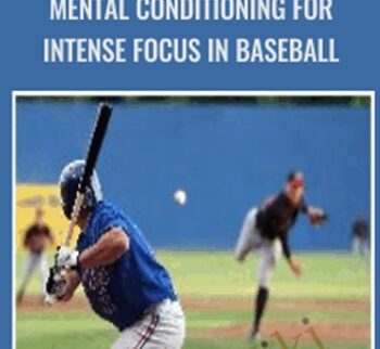 Mental Conditioning for Intense Focus in Baseball - Ben Strack & Wes Sime