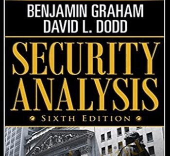Security Analysis Sixth Edition, Foreword By Warren Buffett – Benjamin Graham & David Dodd
