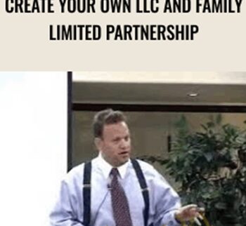Create Your Own LLC and Family Limited Partnership – Bill Bronchick