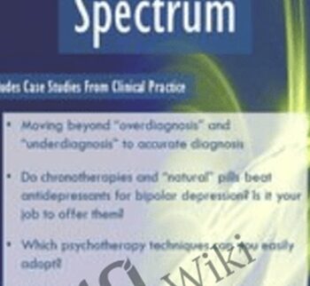 Bipolar Spectrum: Bringing Evidence into Practice - James Phelps