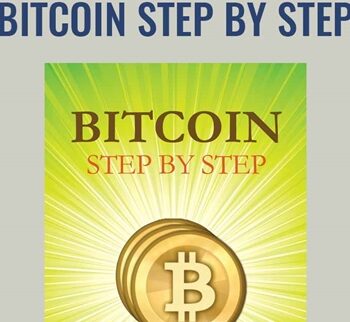Bitcoin Step by Step