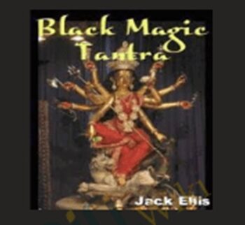 Black Magic Tantra – Jack Ellis (Dantalion Jones)