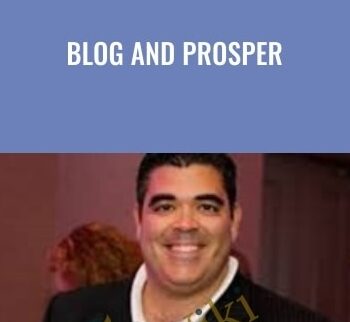 Blog And Prosper - Anthony Aires 1