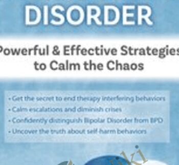 Borderline Personality Disorder Powerful & Effective Strategies to Calm the Chaos - Gregory W. Lester