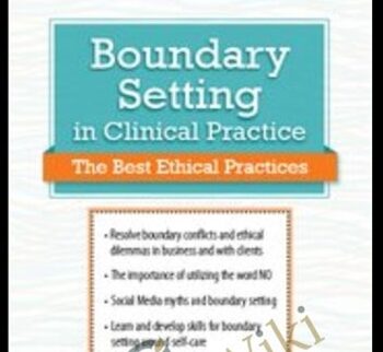 Boundaries in Clinical Practice: Top Ethical Challenges