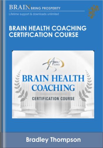 Brain Health Coaching Certification Course – Daniel G. Amen