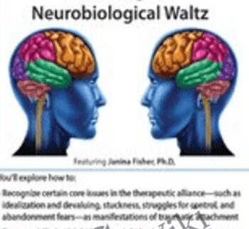 Brain-to-Brain: Mastering the Neurobiological Waltz - Janina Fisher