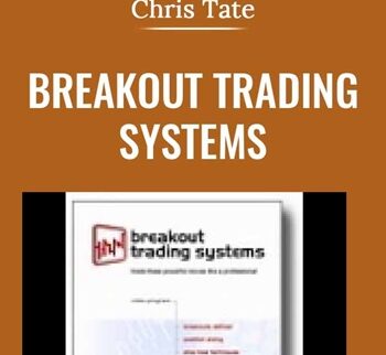 Breakout Trading Systems - Chris Tate