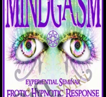 MINDGASM: Introduction to Erotic Hypnotic Response - Brian David Phillips