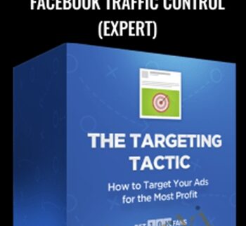 Facebook Traffic Control (Expert) – Brian Moran