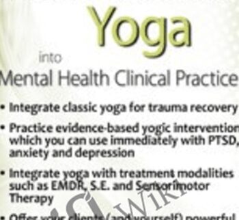 Bringing Trauma-Informed Yoga into Mental Health Clinical Practice -  Joann Lutz
