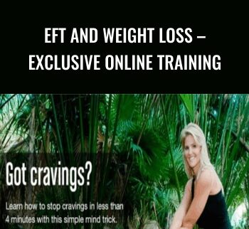 EFT And Weight Loss – Exclusive Online Training – Brittany Watkins