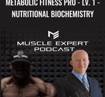 Metabolic Fitness Pro - Lv. 1 - Nutritional Biochemistry - Bryan Walsh
