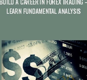 Build A Career In Forex Trading- Learn Fundamental Analysis - Udemy