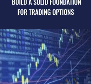 Build A Solid Foundation For Trading Options - Udemy