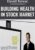 Building Wealth In Stock Market - David Novac - Image 2