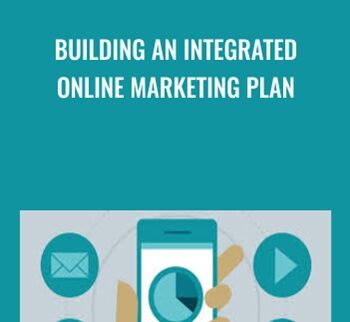 Building an Integrated Online Marketing Plan - Matt Bailey