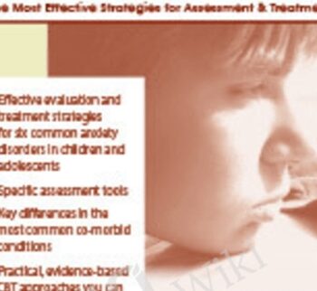CBT for Anxiety in Children & Adolescents: The Most Effective Strategies for Assessment & Treatment - Jessica Emick