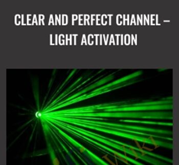 Clear And Perfect Channel – Light Activation - Kenji Kumara