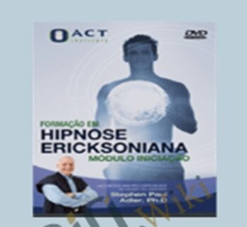 Complete Ericksonian Hypnosis – Beginners course