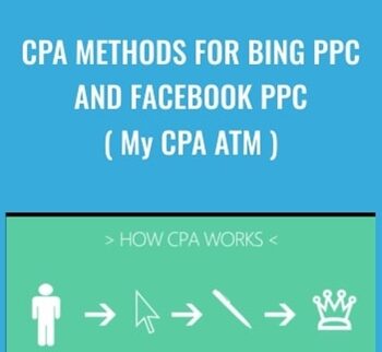 CPA methods for Bing PPC and Facebook PPC ( My CPA ATM ) - Junior Serrano