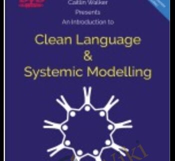 An Introduction to Clean Language and Systemic Modelling - Caitlin Walker