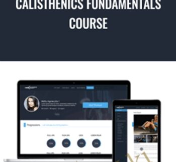 Calisthenics Fundamentals Course - Calisthenics Academy