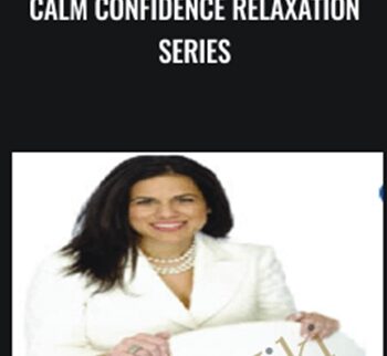 Calm Confidence Relaxation Series - Sharone Benegbi